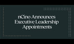 nCino Announces Executive Leadership Appointments