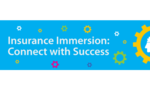 Insurance Immersion: Connect with Success