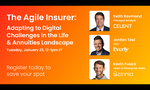 Zinnia + Celent Present: How to Meet Life & Annuities Digital Challenges with Agility, featuring Everly Life