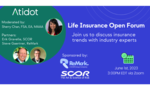 Life Insurance Open forum - Making Life Insurance A More Profitable Business By Providing Better Customer Service And Personalization
