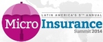 Latin America's 5th Annual MicroInsurance Summit 2014