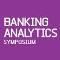 Banking Analytics Symposium