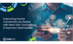 White Paper: Improving Insurer Combined Loss Ratios with Next-Gen Technology & Payment Optimization